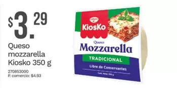 tradicional - Queso mozzarella Kiosko 350 g