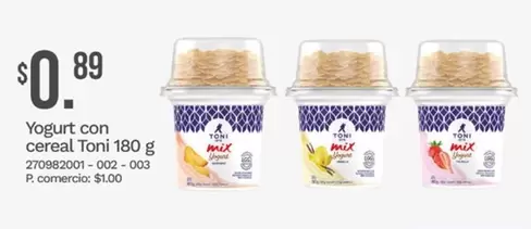 Mix - Yogurt con cereal Toni 180 g 270082001 - 002 - 003
