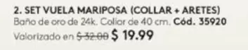 Mariposa - 2. SET VUELA MARIPOSA (COLLAR + ARETES) Cód. 35920
