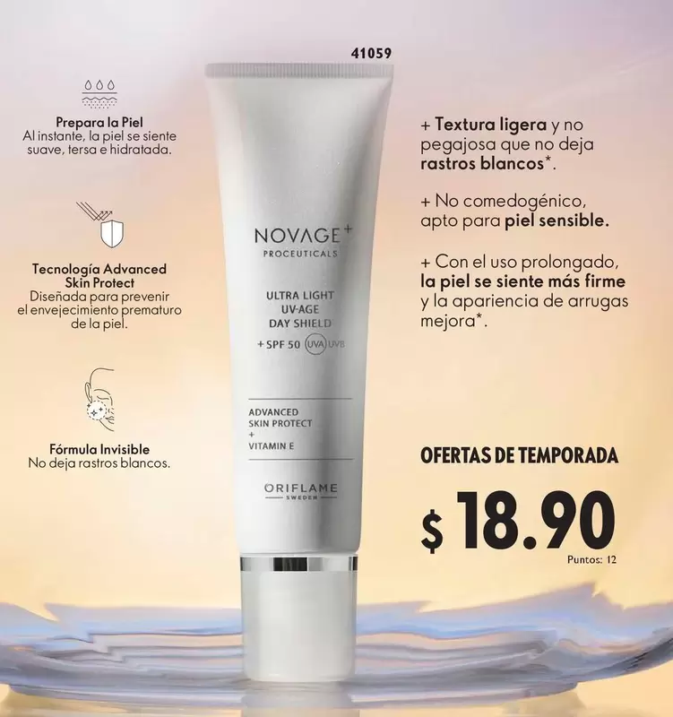 Oriflame - NOVAGE
ULTRA LIGHT
UV AGE
DAY SHIELD
+ SPF 50
