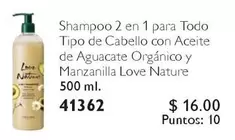 Love - Shampoo 2 en 1 para Todo Tipo de Cabello con Aceite de Aguacate Orgánico y Manzanilla 41362