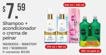 Shampoo + acondicionador o crema de peinar 166293003 - 168937001 002 / 162885000