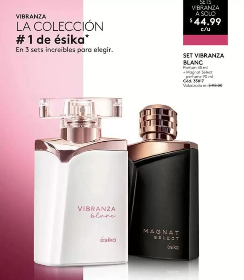 Ésika - Vibranza Blanc, Magnat Select