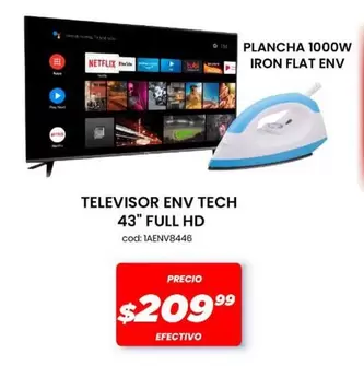 Netflix - TELEVISOR ENV TECH 43" FULL HD cod: 1AENV8446