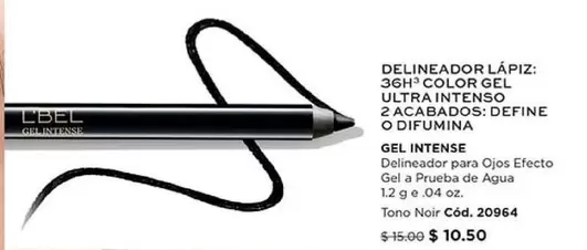 DELINEADOR LÁPIZ; GEL INTENSE COLOR GEL
