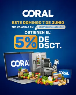Catálogo Coral Hipermercados en Quevedo | 5% de dsct  | 2026-06-05T00:00:00.000Z - 2026-06-07T00:00:00.000Z