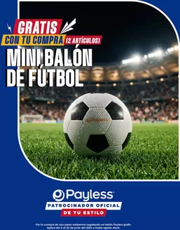 Catálogo Payless | Mini balon de futbol | 2026-06-08T00:00:00.000Z - 2026-06-22T00:00:00.000Z