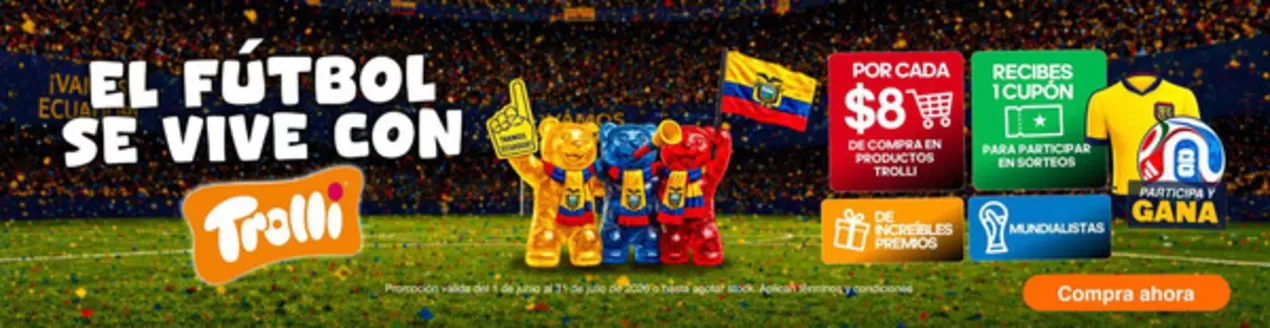 Catálogo Fybeca en Catamayo | El futbol se vive con trolli | 2026-06-17T00:00:00.000Z - 2026-07-31T00:00:00.000Z