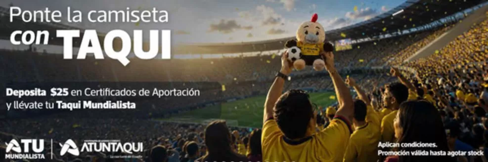 Catálogo Cooperativa Atuntaqui en Portoviejo | Ponte la camiseta con taqui | 2026-06-29T00:00:00.000Z - 2026-07-31T00:00:00.000Z