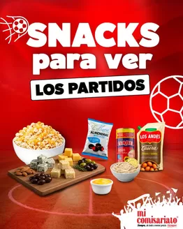 Catálogo Mi Comisariato | Snacks para ver los partidos  | 2026-07-10T00:00:00.000Z - 2026-07-31T00:00:00.000Z