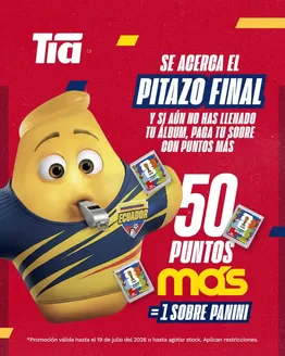 Catálogo Tia | Se acerca el pitazo final | 2026-07-16T00:00:00.000Z - 2026-07-19T00:00:00.000Z