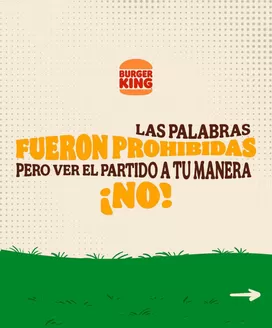 Catálogo Burger King | Las palabras fueron prohibidas  | 2026-07-20T00:00:00.000Z - 2026-08-01T00:00:00.000Z