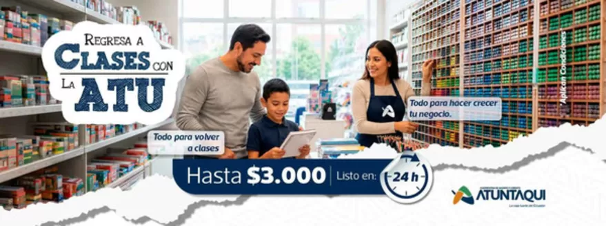 Catálogo Cooperativa Atuntaqui | Regresa a clases con la atu | 2026-08-07T00:00:00.000Z - 2026-09-30T00:00:00.000Z