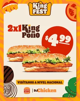 Catálogo Burger King | 2x1 king de pollo | 2026-08-18T00:00:00.000Z - 2026-08-31T00:00:00.000Z