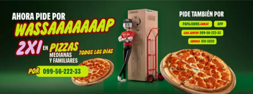 Catálogo Papa John's | Ahora pide por wassap | 2026-08-25T00:00:00.000Z - 2026-09-19T00:00:00.000Z