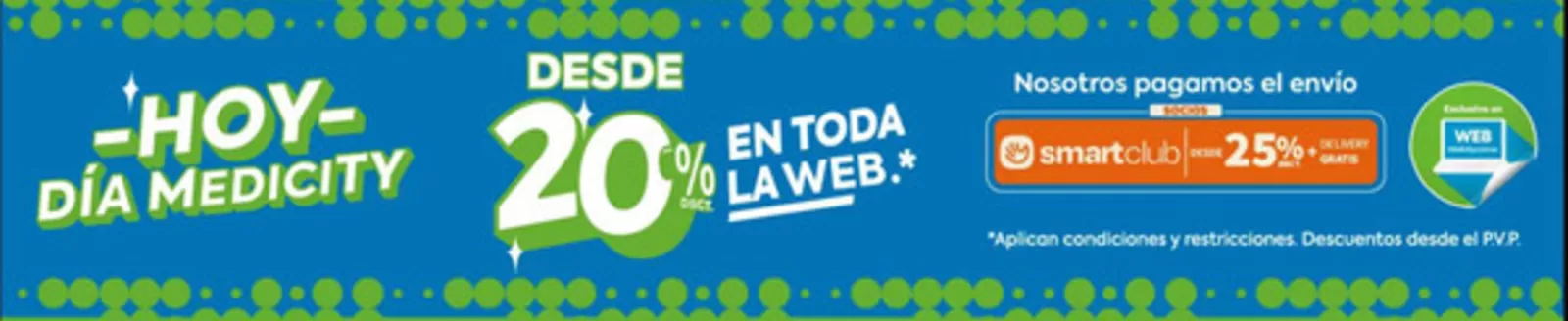 Catálogo Farmacias Medicity | Desde 20%dcto en toda la web | 2026-09-21T00:00:00.000Z - 2026-10-17T00:00:00.000Z