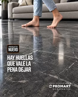 Catálogo Promart Homecenter | Hay huellas que vale la pena dejar | 2026-10-19T00:00:00.000Z - 2026-11-14T00:00:00.000Z