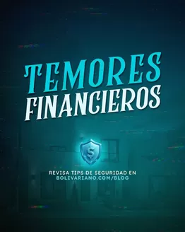 Catálogo Banco Bolivariano | Temores financieros | 2026-10-27T00:00:00.000Z - 2026-11-26T00:00:00.000Z