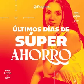 Catálogo Payless en Salinas | Ultimos dias de super ahorro  | 2025-07-31T00:00:00.000Z - 2025-08-04T00:00:00.000Z