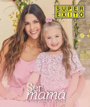 Catálogo Super Éxito en El Carmen | Súper Éxito Madres 2023 | 2025-09-16T00:00:00.000Z - 2025-09-30T00:00:00.000Z
