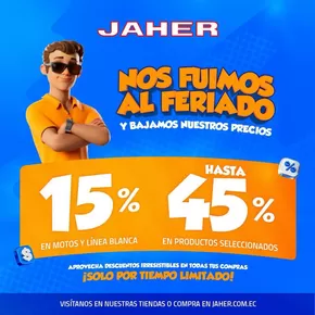 Catálogo Jaher en Huaquillas | Ahorra ahora con nuestras ofertas | 2025-10-11T00:00:00.000Z - 2025-10-25T00:00:00.000Z