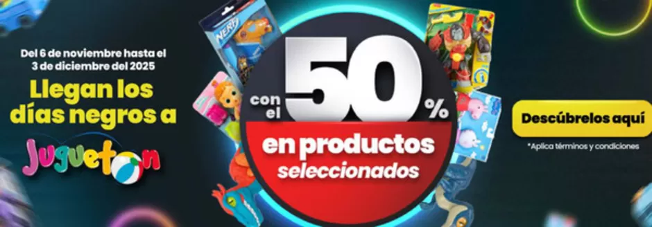 Catálogo Juguetón en Ibarra | 50%en productos seleccionados  | 2025-11-07T00:00:00.000Z - 2025-12-03T00:00:00.000Z