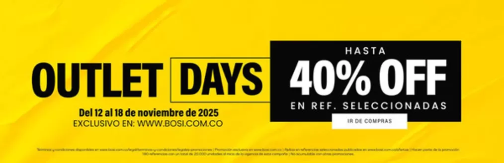 Catálogo Bosi en Quito | Outlet days | 2025-11-13T00:00:00.000Z - 2025-11-18T00:00:00.000Z