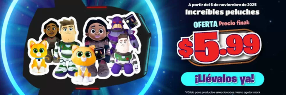 Catálogo Juguetón en Manta | Increibles peluches  | 2025-12-02T00:00:00.000Z - 2025-12-06T00:00:00.000Z