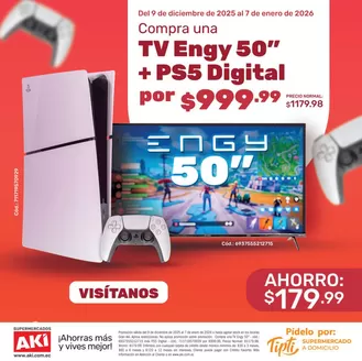 Catálogo Akí en Nobol Canton | Compra una TV Engy+ PS5 | 2025-12-15T00:00:00.000Z - 2026-01-07T00:00:00.000Z