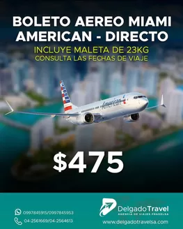 Catálogo Delgado Travel en Guayaquil | Miami- American- Directo | 2025-12-16T00:00:00.000Z - 2026-01-10T00:00:00.000Z