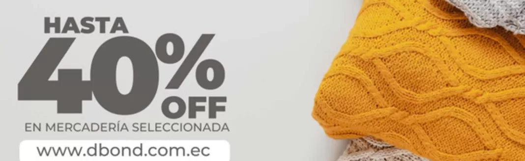 Catálogo DBOND en Quito | Hasta 40%off | 2026-01-07T00:00:00.000Z - 2026-01-31T00:00:00.000Z