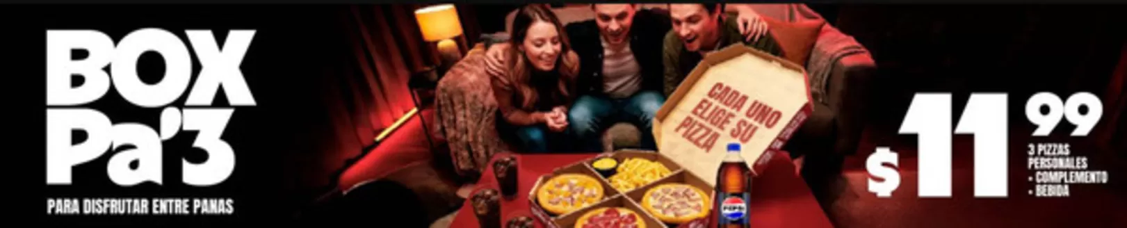 Catálogo Pizza Hut en Santo Domingo | Box Pa3 | 2026-02-13T00:00:00.000Z - 2026-02-28T00:00:00.000Z