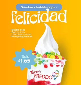 Catálogo Heladerías Tutto Freddo en Otavalo | Felicidad | 2026-03-26T00:00:00.000Z - 2026-04-25T00:00:00.000Z