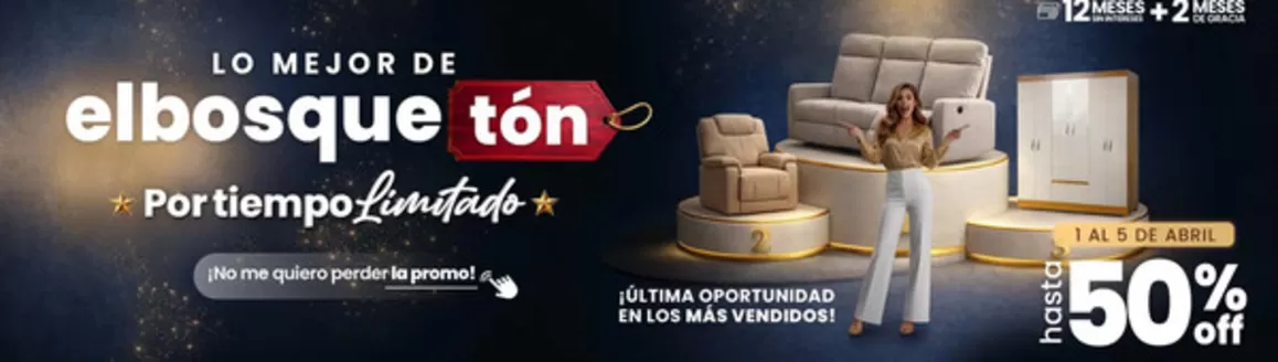 Catálogo Muebles el Bosque | Lo mejor elbosque ton  | 2026-04-03T00:00:00.000Z - 2026-04-05T00:00:00.000Z