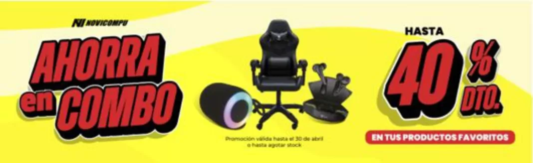 Catálogo Novicompu | Ahorra ahora con nuestras ofertas | 2026-04-11T00:00:00.000Z - 2026-04-30T00:00:00.000Z