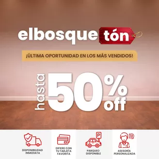 Catálogo Muebles el Bosque | Descuentos y promociones | 2026-04-12T00:00:00.000Z - 2026-04-26T00:00:00.000Z