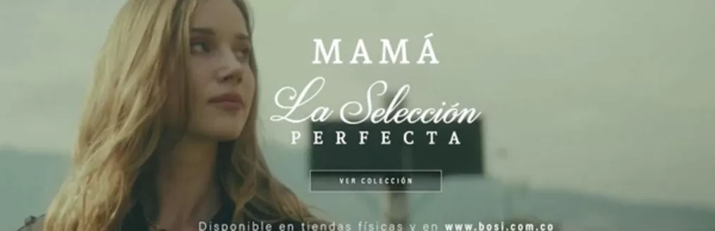 Catálogo Bosi en Cuenca | Mama la seleccion perfecta  | 2026-04-24T00:00:00.000Z - 2026-05-10T00:00:00.000Z
