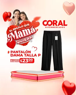 Catálogo Coral Hipermercados | Regalo que mama quiere | 2026-05-06T00:00:00.000Z - 2026-05-10T00:00:00.000Z