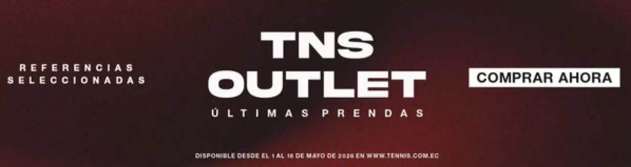 Catálogo Tennis en Montecristi | TNS Outlet | 2026-05-14T00:00:00.000Z - 2026-05-18T00:00:00.000Z