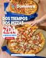 Catálogo Domino's Pizza | Dos tiempos dos pizzas | 2026-07-17T00:00:00.000Z - 2026-07-31T00:00:00.000Z