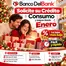 Catálogo Banco Delbank en Tena | Solicite su credito consumo | 2026-10-15T00:00:00.000Z - 2026-12-31T00:00:00.000Z