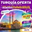 Catálogo Viajes y Destinos en Quito | Turquia Oferta  | 2025-11-26T00:00:00.000Z - 2025-11-30T00:00:00.000Z
