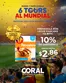 Catálogo Coral Hipermercados en Guayaquil | 6 tours al mundial | 2026-05-13T00:00:00.000Z - 2026-05-31T00:00:00.000Z