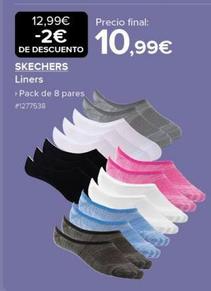 12,99€ -2€  DE DESCUENTO  SKECHERS  Liners  > Pack de 8 pares  #1277538  Precio final:  10,99€ 
