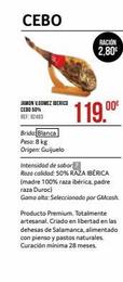 CEBO  JAMON V.GOMEZ IBERICO CEBO 50%  REF: 92483  Brida Blanca  Peso: 8 kg  Origen: Guijuelo  Intensidad de sabor: 7 Raza calidad: 50% RAZA IBÉRICA (madre 100% raza ibérica, padre raza Duroc)  Gama al