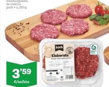 Hamburgueses  de vedella pack 4 u, 320 g  3'59  €/safata  Sorli Elaborats  3₁  G  