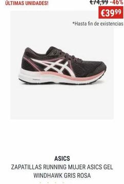 €74,99 -46% €3999  *Hasta fin de existencias  ASICS  ZAPATILLAS RUNNING MUJER ASICS GEL WINDHAWK GRIS ROSA 