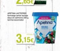 APETINA LACTOFREE formatge sense lactosa daus en salmorra 200 g. terrina+escorredor  €  3,15€  LACTUSE FREE  Apetina  ORIGINAL  PONARE 