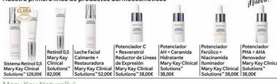 CLARA  Sistema Retinol 0,5 Mary Kay Clinical Solutions 128,00€  Retinol 0,5 Leche Facial Mary Kay Calmante + Clinical Restauradora Solutions Mary Kay Clinical 82,00€ Solutions 52,00€  Potenciador C + 