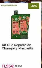 MIS INDISPENSABLES  REPARATION  REPARATION  YVES ROCHER  -20%  Kit Dúo Reparación Champú y Mascarilla  11,95€ 14,90€  